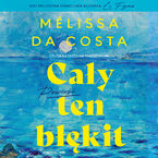 Okładka - Cały ten błękit - Melissa Da Costa