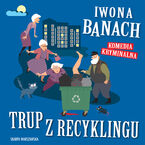 Trup z recyklingu