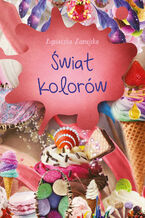 Okładka - Świat kolorów - Agnieszka Zamojska
