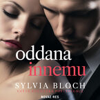 Okładka - Oddana innemu - Sylvia Bloch
