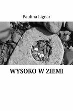 Wysoko w ziemi