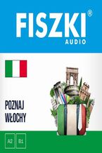 Okładka - FISZKI audio - włoski - Poznaj Włochy - Patrycja Wojsyk