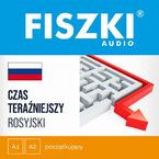 FISZKI audio - rosyjski - Czas teraźniejszy