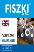 Okładka - FISZKI audio - angielski - Zasoby ludzkie - Agnieszka Żebracka-Walasek