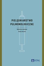 Okładka - Pielęgniarstwo pulmonologiczne - Beata Hornik