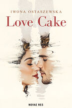 Okładka - Love Cake - Iwona Ostaszewska