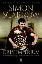Orły imperium (Tom 1). Orły imperium