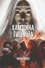 Kroniki Chaosu. Kamienna Twierdza