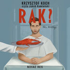 Okładka - Rak? Nie, dziękuję - Krzysztof Koch