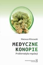 Okładka - Medyczne konopie - Mateusz Klinowski