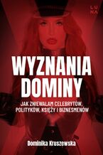 Okładka - Wyznania dominy - Magdalena Kuszewska, Dominika Kruszewska