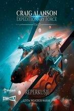 Okładka - Expeditionary Force. Tom 13. Reperkusje - Craig Alanson