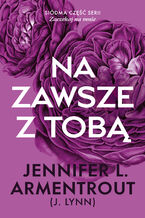 Okładka - Na zawsze z tobą - Jennifer L. Armentrout