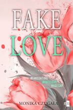 Okładka - Fake Love - Monika Czugała