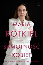 Okładka - Samotność kobiet - Maria Rotkiel