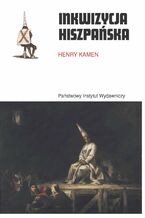 Okładka - Inkwizycja hiszpańska - Henry Kamen