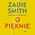 Okładka - O pięknie - Zadie Smith
