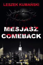 Mesjasz. Comeback