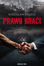 Okładka - Prawo Braci - Radosław Paszko