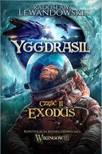 Okładka - Yggdrasil. Exodus - Radosław Lewandowski