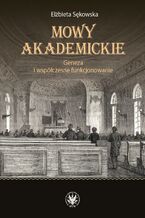 Okładka - Mowy akademickie - Elżbieta Sękowska