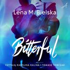 Okładka - Bitterful - Lena M. Bielska