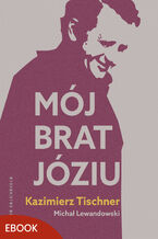 Mój brat, Józiu