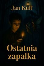 Ostatnia zapałka