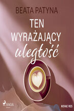 Okładka - Ten wyrażający uległość - Beata Patyna
