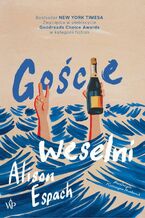 Okładka - Goście weselni - Alison Espach