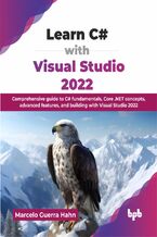 Okładka - Learn C# with Visual Studio 2022 - Marcelo Guerra Hahn