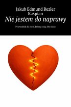 Nie jestem do naprawy