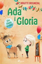 Okładka - Ada i Gloria 4: Czy Gloria gryzie? (#4) - Birgitte Bregnedal