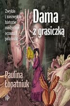 Okładka - Dama z grasiczką - Paulina Łopatniuk
