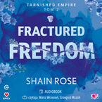 Fractured Freedom. Tarnished Empire. Tom 2