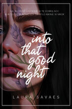 Okładka - Into That Good Night - Laura Savaes