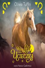 Okładka - Pola i Lili. Ucieczka. Tom 1 - Olivia Tuffin