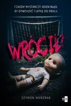 Okładka - Wrócił? - Szymon Mandrak