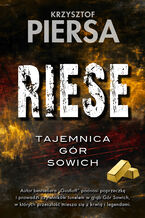 Okładka - Riese. Tajemnica Gór Sowich - Krzysztof Piersa
