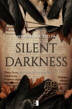 Okładka - Silent Darkness - Weronika Plota
