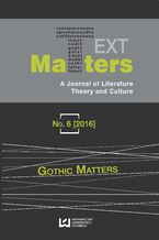 Okładka - Text Matters: A Journal of Literature, Theory and Culture, No. 6 (2016) - Agnieszka Soltysik Monnet