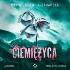 Okładka - Ciemiężyca - Maria Gąsienica-Zawadzka