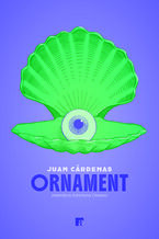 Okładka - Ornament - Juan Cárdenas