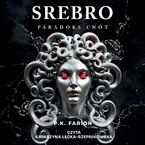 Srebro. Paradoks Cnót. Tom 4