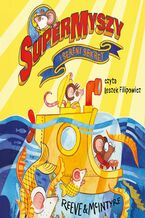 Okładka - SuperMyszy i sereni sekret. Tom 2 - Philip Reeve