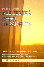 Nie jesteś jego terapeutą!