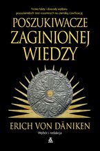 Okładka - Poszukiwacze zaginionej wiedzy - Erich von Daniken