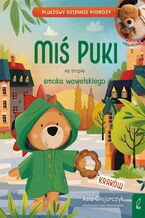 Okładka - Miś Puki na tropie smoka wawelskiego - Joanna Olejarczyk