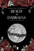 Okładka - Beauty of Darkness - Angelika Kołodziej