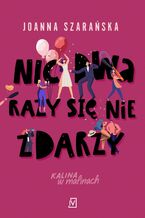 Nic dwa razy się nie zdarzy (wyd. 2)